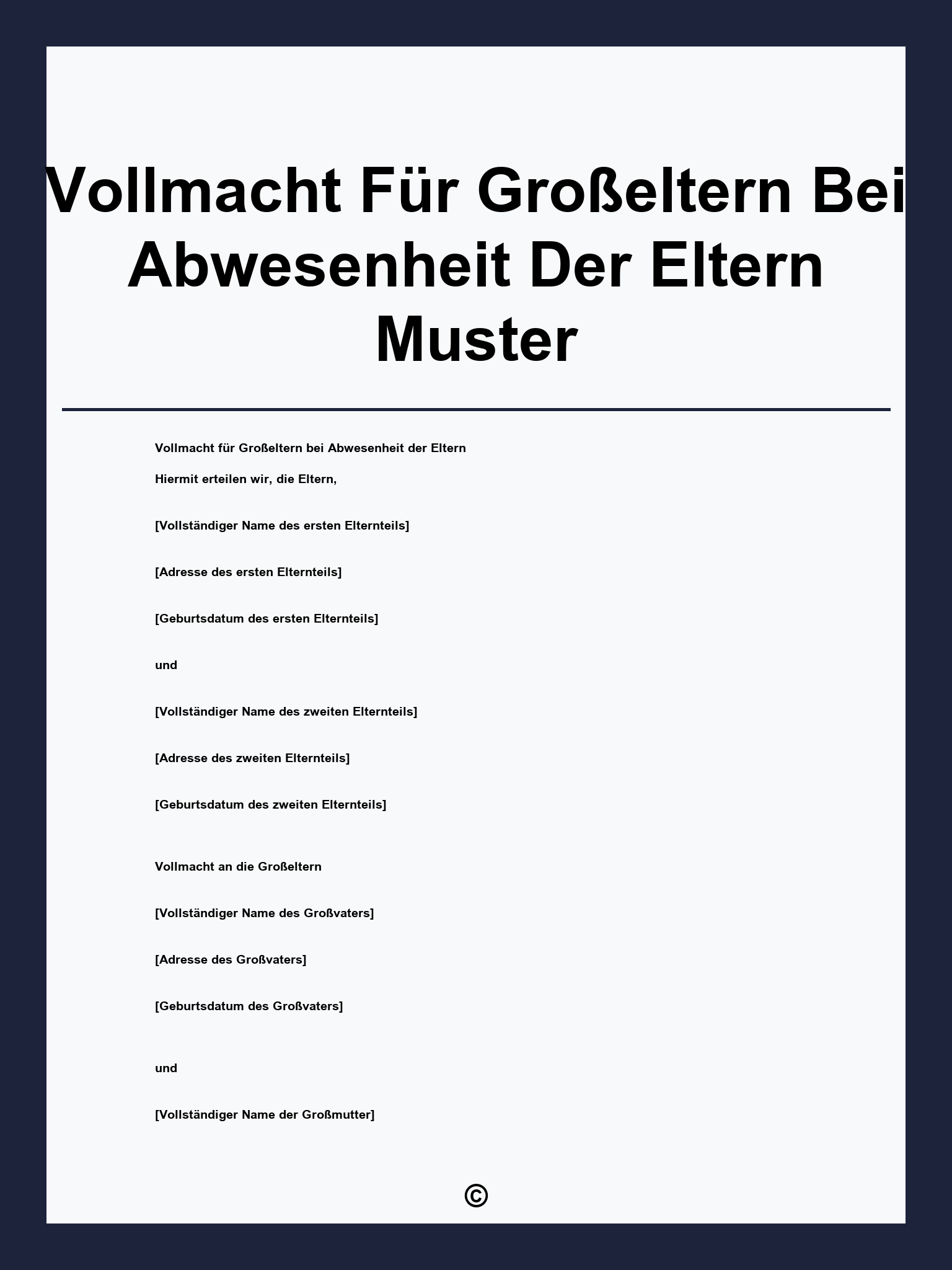 Vollmacht Für Großeltern Bei Abwesenheit Der Eltern Muster